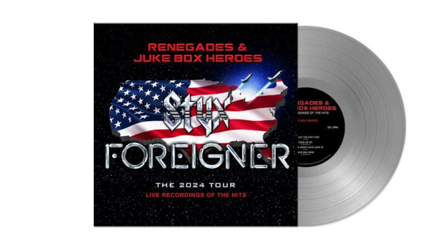 Foreigner Styx Renegades & Juke Box Heroes