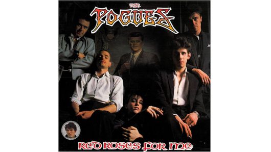 The Pogues ‘Red Roses For Me’ 40th Anniversary Edition Announced