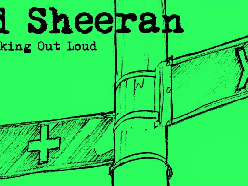 Thinking Out Loud: How Ed Sheeran Wrote The Song That Changed Everything